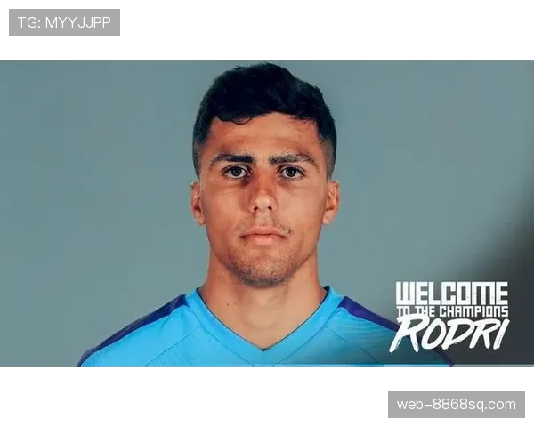 罗德里是否不可替代：战术核心与体系适配性分析